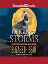 Cover image for The Origin of Storms